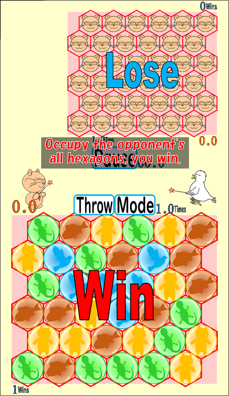If you occupy the opponent's all hexagons, you win.